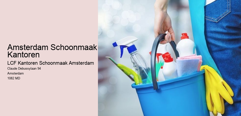 Amsterdam Schoonmaak Kantoren