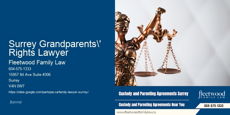 Surrey Grandparents' Rights Lawyer Family Justice Counsellor