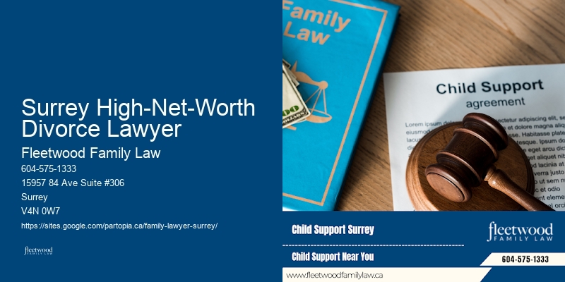 Family Law Services Surrey High-Net-Worth Divorce Lawyer