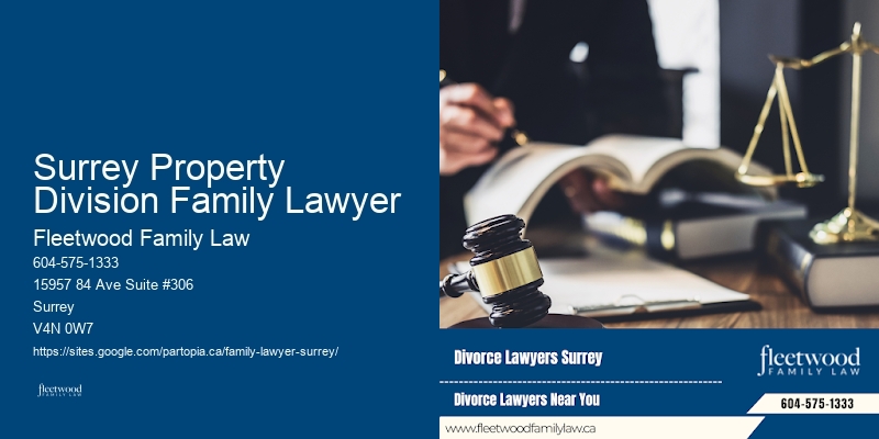Family Lawyer for Divorce Surrey Property Division Family Lawyer