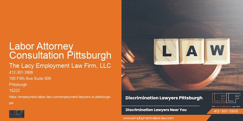 Labor Attorney Consultation Pittsburgh North Shore Labor Law Consultation