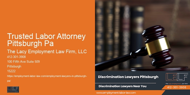 Best Employee Protection Lawyer Trusted Labor Attorney Pittsburgh Pa