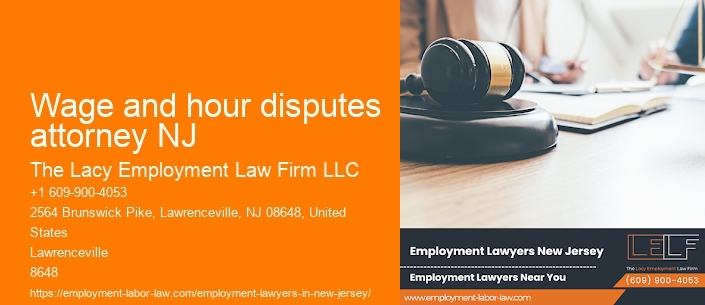 Wage and hour disputes attorney NJ