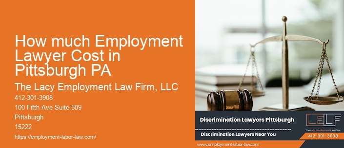 How much Employment Lawyer Cost in Pittsburgh PA