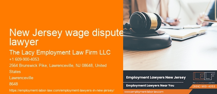 New Jersey wage dispute lawyer