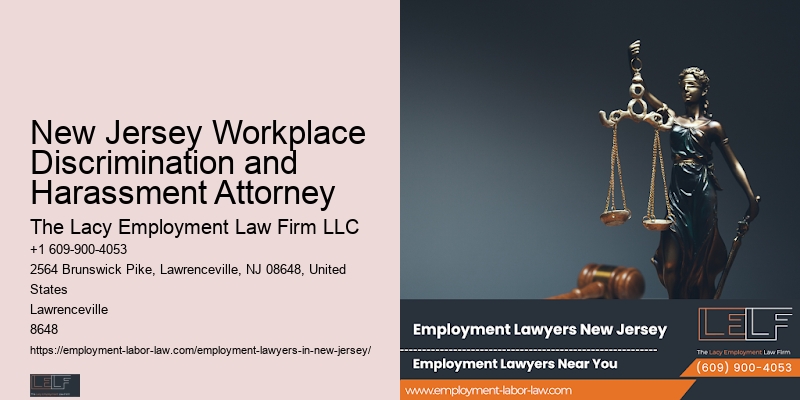 New Jersey Workplace Discrimination and Harassment Attorney Employment Legal Services