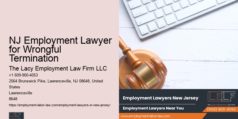 NJ Employment Lawyer for Wrongful Termination Wrongful Termination Lawyer