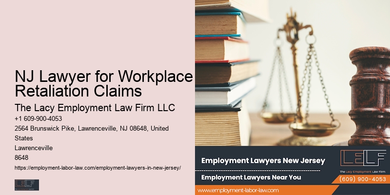 NJ Lawyer for Workplace Retaliation Claims Employment Retaliation Lawyer
