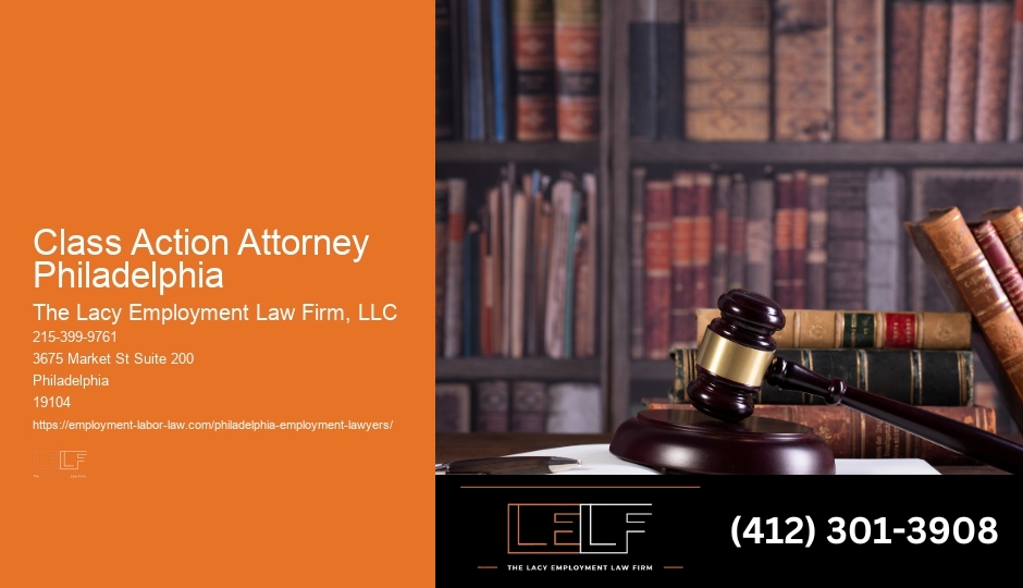 Comprehensive Law Firm Class Action Attorney Philadelphia