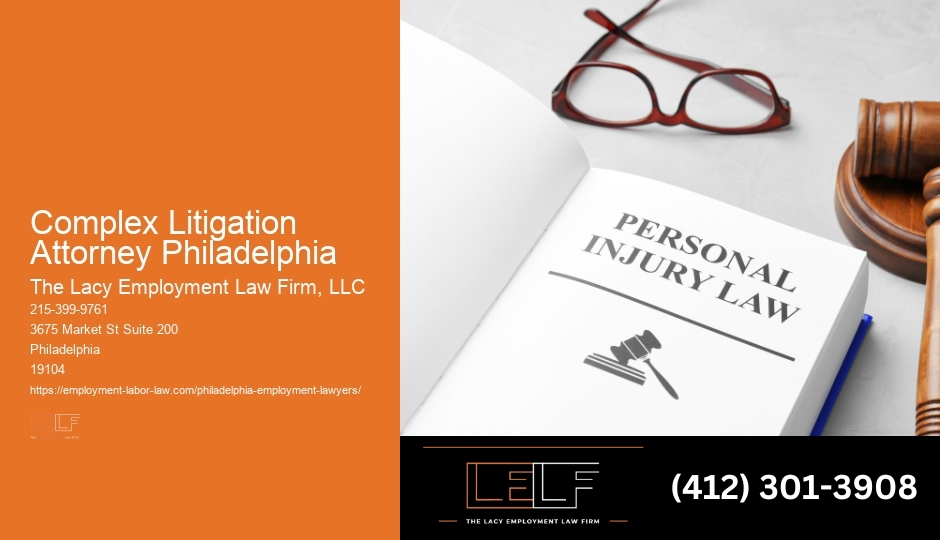 Litigation Attorney Complex Litigation Attorney Philadelphia
