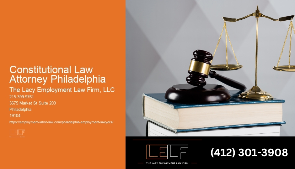 Reliable Law Advisor Services Constitutional Law Attorney Philadelphia
