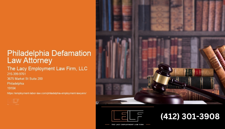 Comprehensive Legal Counseling Philadelphia Defamation Law Attorney