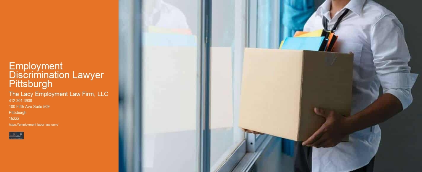 Employment Contract Attorney Employment Discrimination Lawyer Pittsburgh