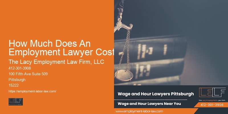 Employment Law Information How Much Does An Employment Lawyer Cost