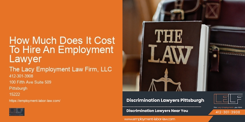 How Much Does It Cost To Hire An Employment Lawyer Employee Rights Lawyer