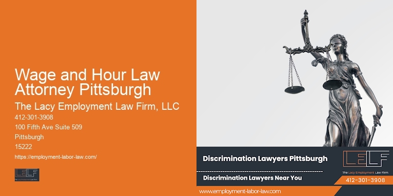Employment Discrimination Lawyers Wage and Hour Law Attorney Pittsburgh PA