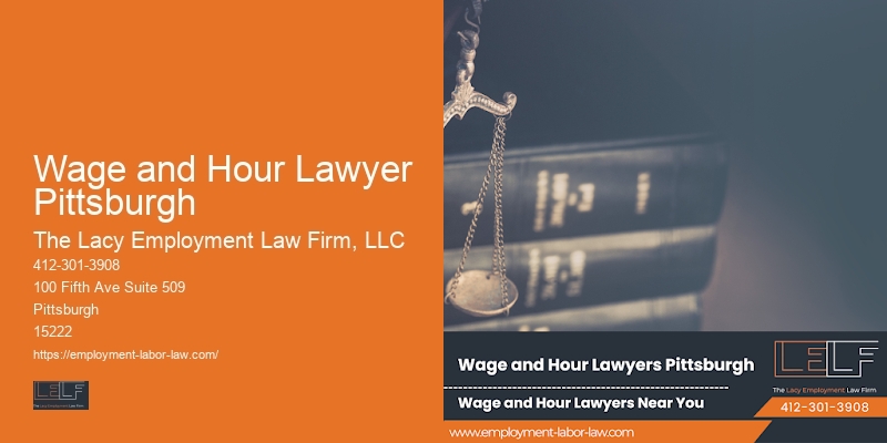 Wage and Hour Lawyer Pittsburgh Employment Lawyer Free Consultation