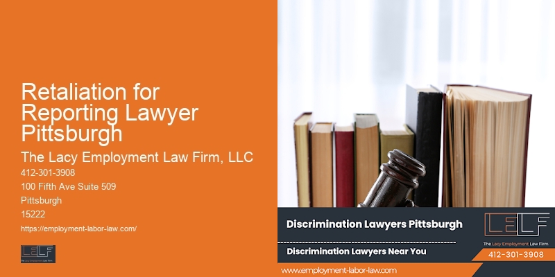 Retaliation for Reporting Lawyer Pittsburgh