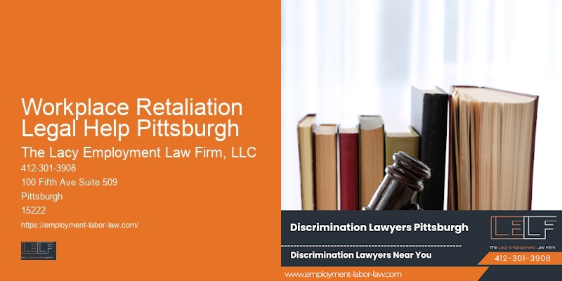 Workplace Retaliation Legal Help Pittsburgh