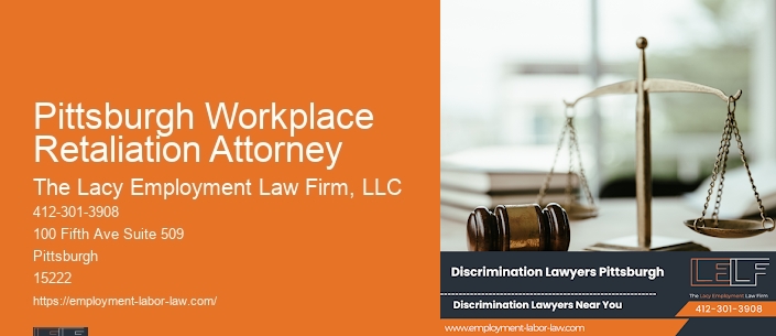 Pittsburgh Workplace Retaliation Attorney