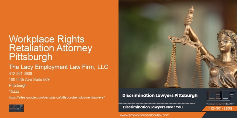 Workplace Rights Retaliation Attorney Pittsburgh