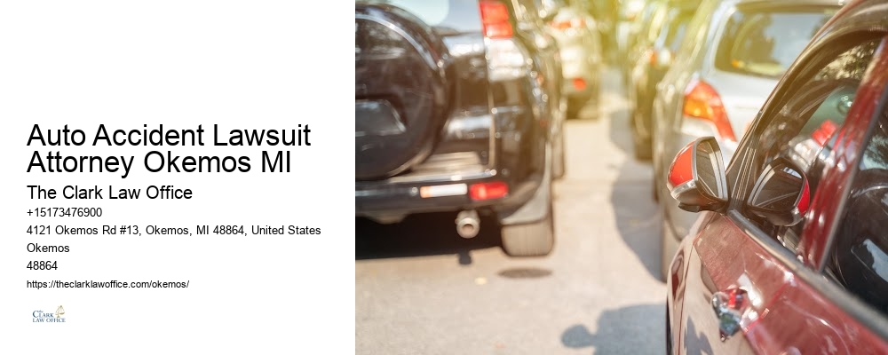 Auto Accident Lawsuit Attorney Okemos MI