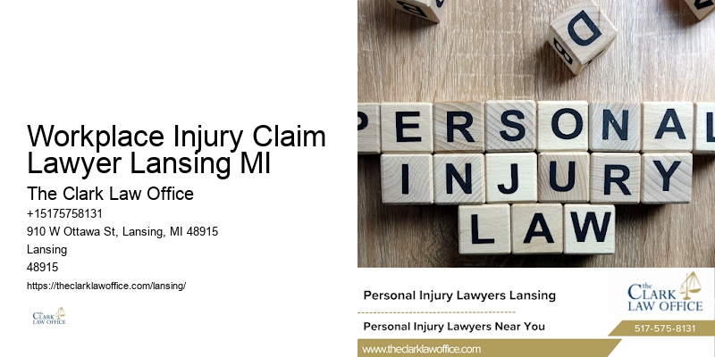 Workplace Injury Claim Lawyer Lansing MI
