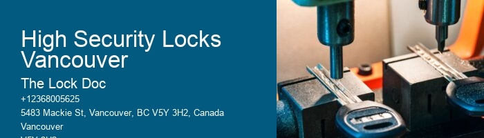 High Security Locks Vancouver
