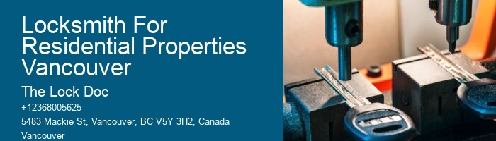 Locksmith For Residential Properties Vancouver