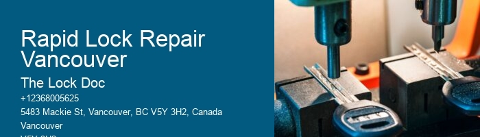 Rapid Lock Repair Vancouver