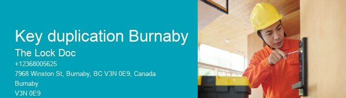 Key duplication Burnaby