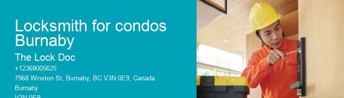 Locksmith for condos Burnaby