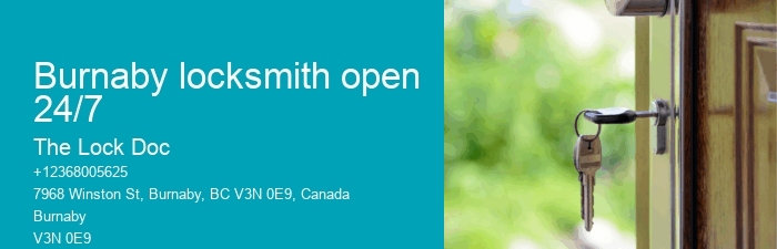 Burnaby locksmith open 24/7