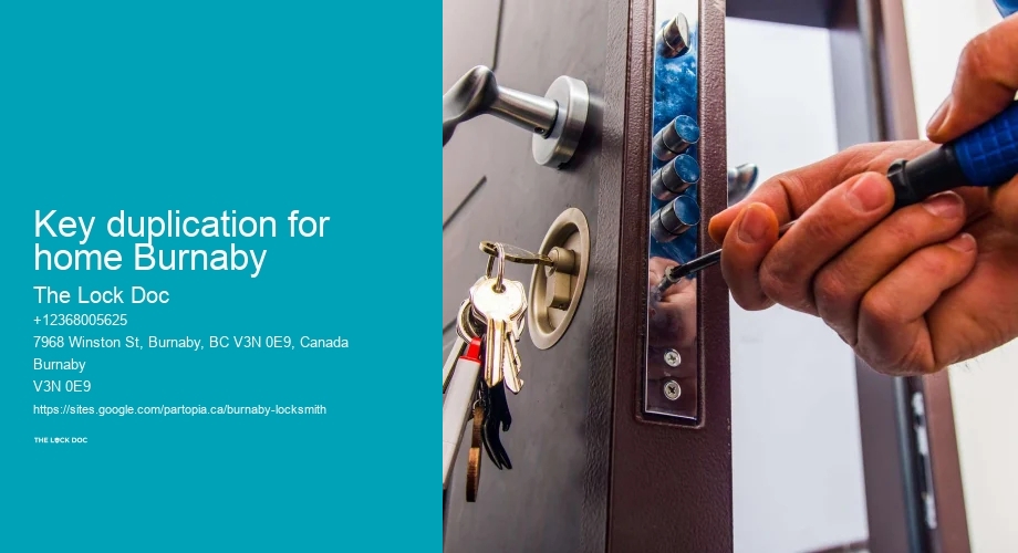Key duplication for home Burnaby
