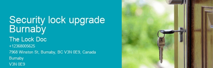 Security lock upgrade Burnaby