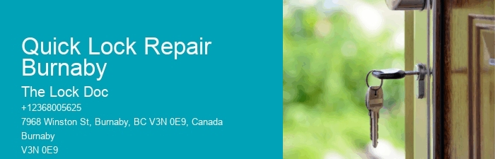 Quick Lock Repair Burnaby