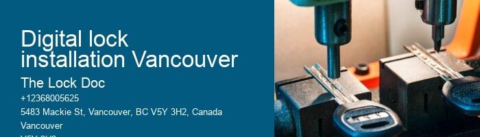 Digital lock installation Vancouver