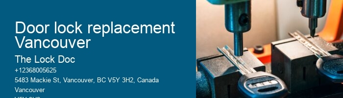 Door lock replacement Vancouver