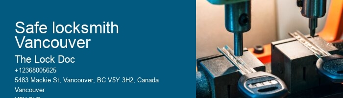Safe locksmith Vancouver