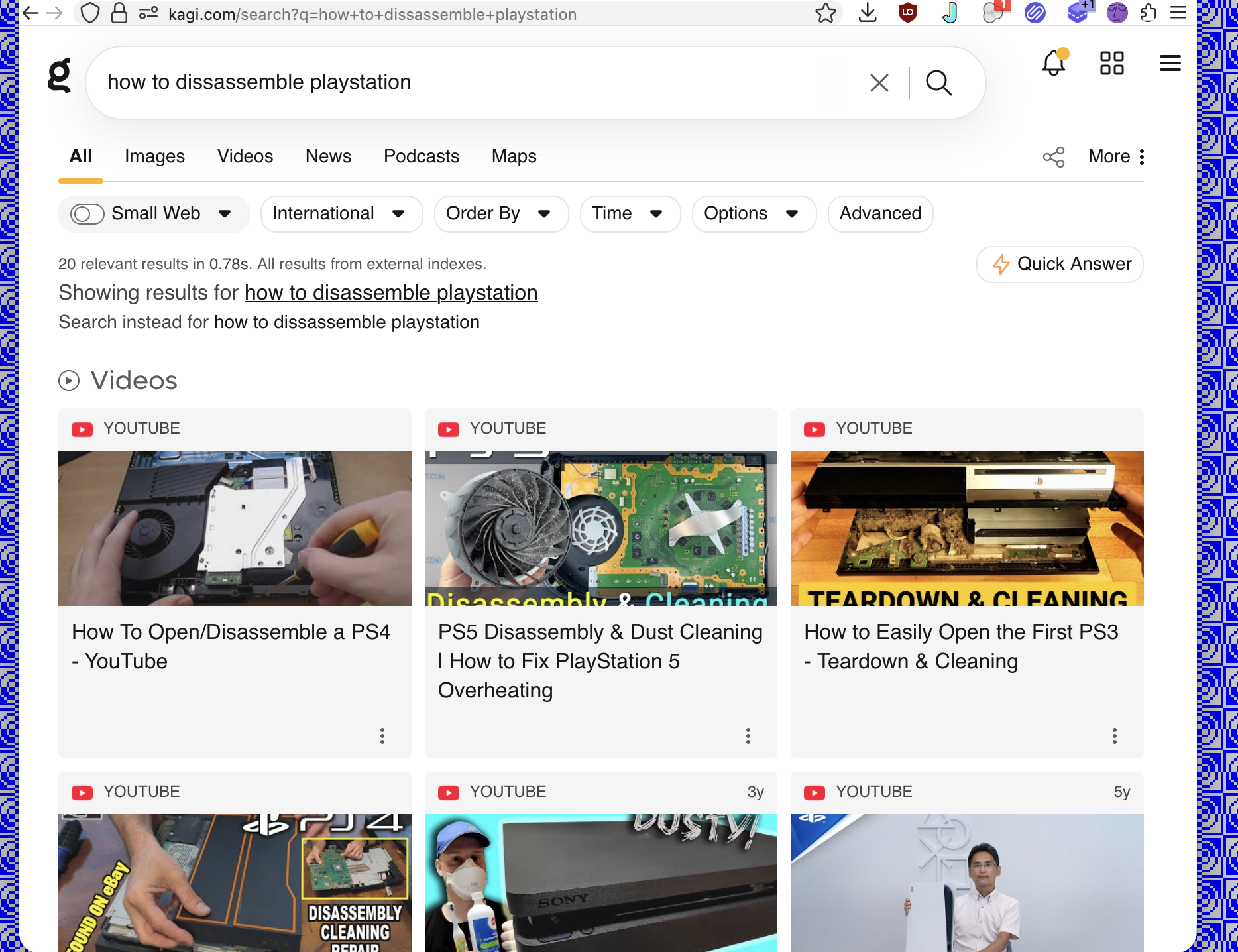 A screenshot of search results for "how to disassemble playstation" on Kagi. The result shows black links and six videos, 3 truncated.