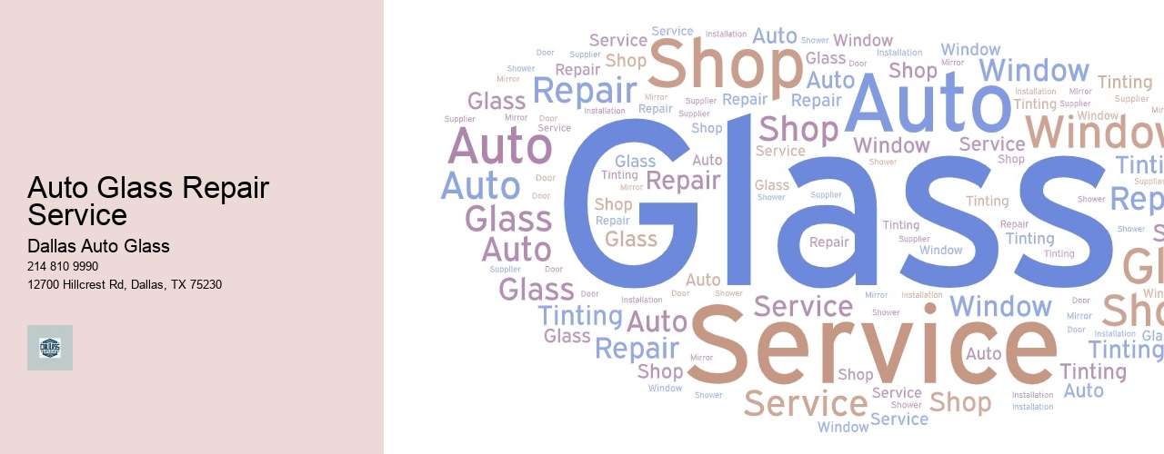 Auto Glass Repair Service