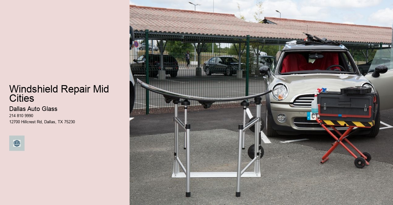 Windshield Repair Mid Cities