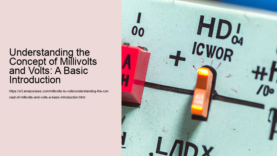 Understanding the Concept of Millivolts and Volts: A Basic Introduction