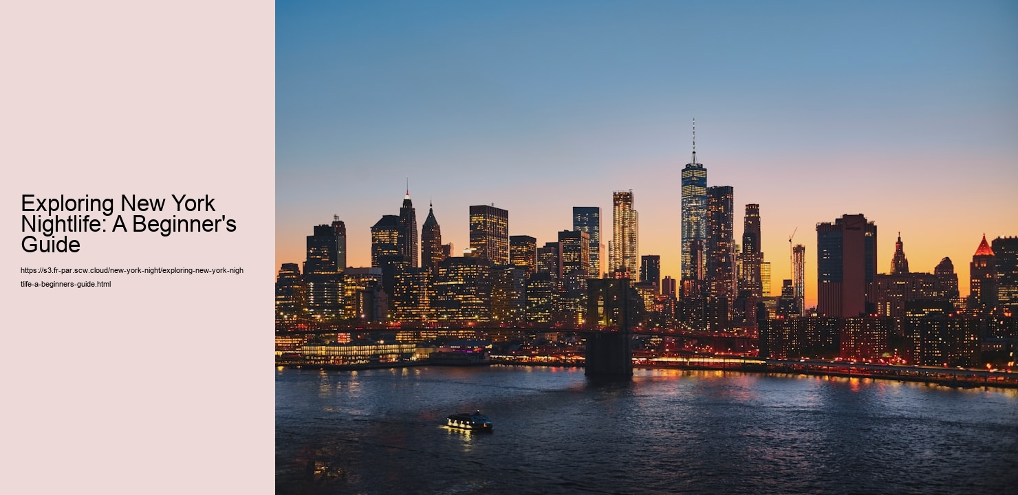 Exploring New York Nightlife: A Beginner's Guide
