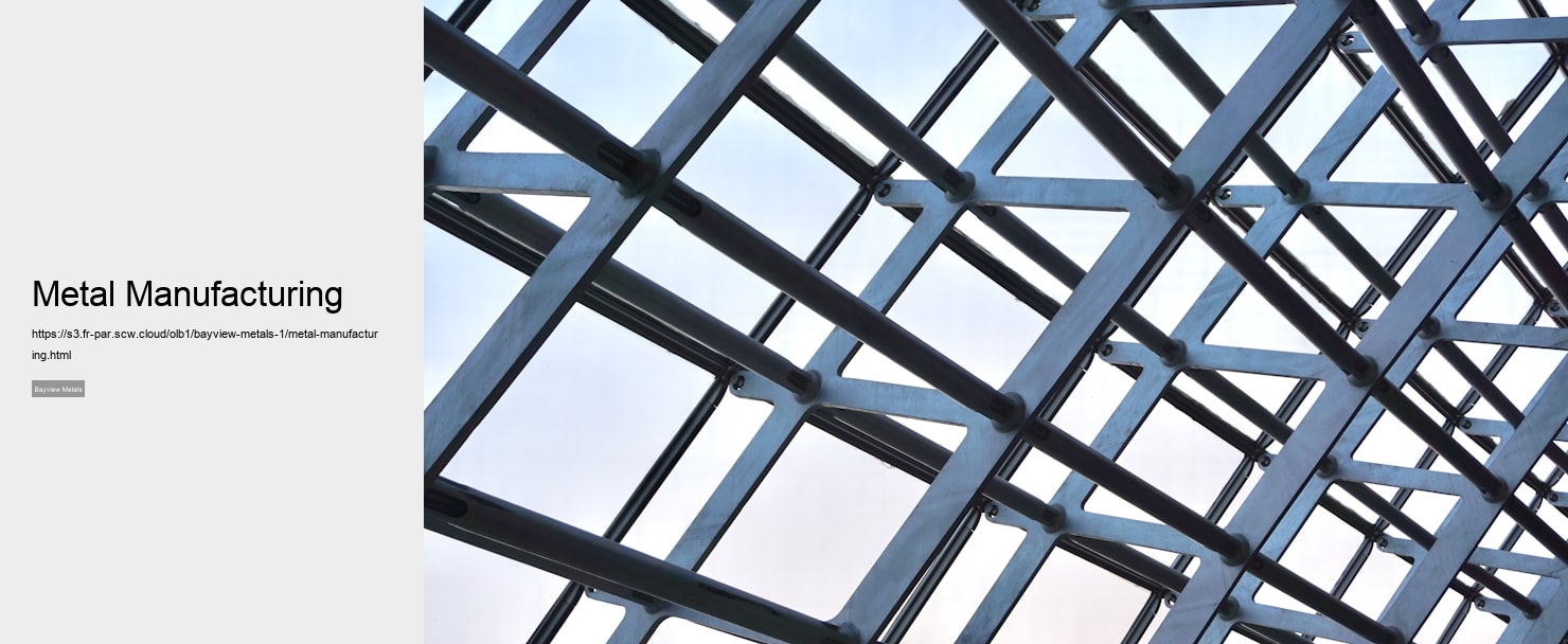 Metal Manufacturing