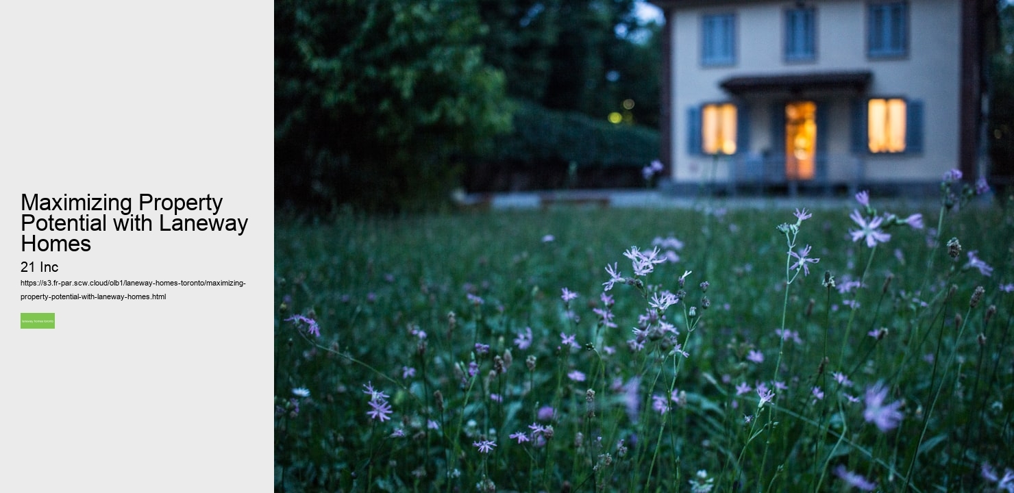 Maximizing Property Potential with Laneway Homes