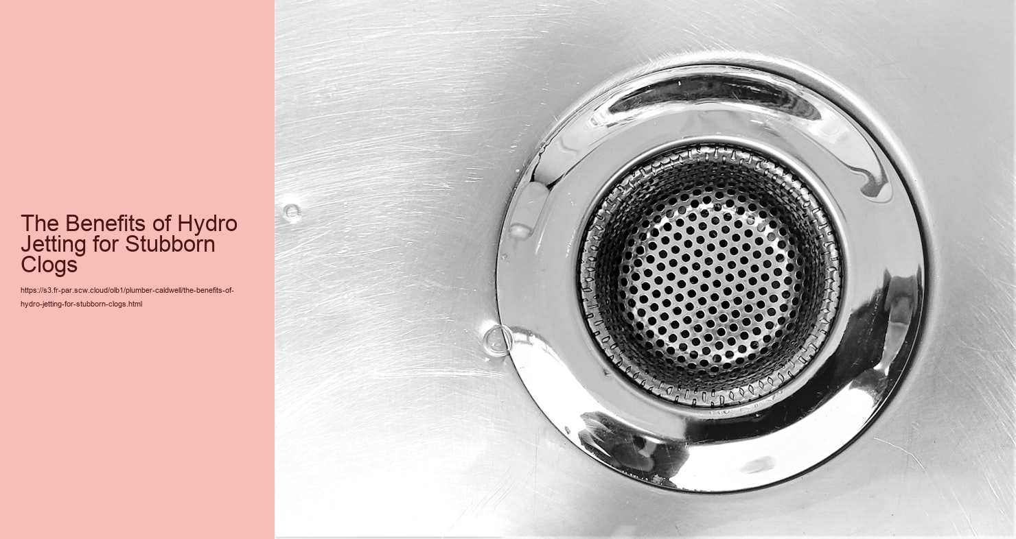 The Benefits of Hydro Jetting for Stubborn Clogs  