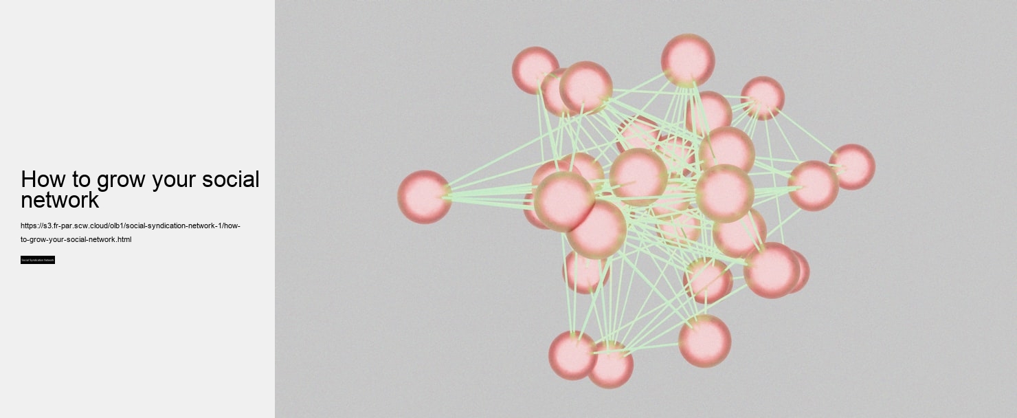 how to grow your social network