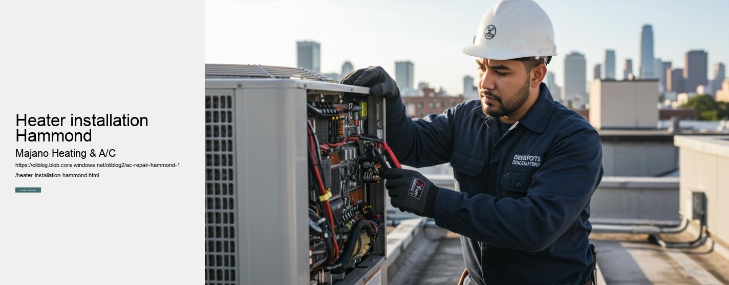 heater installation Hammond