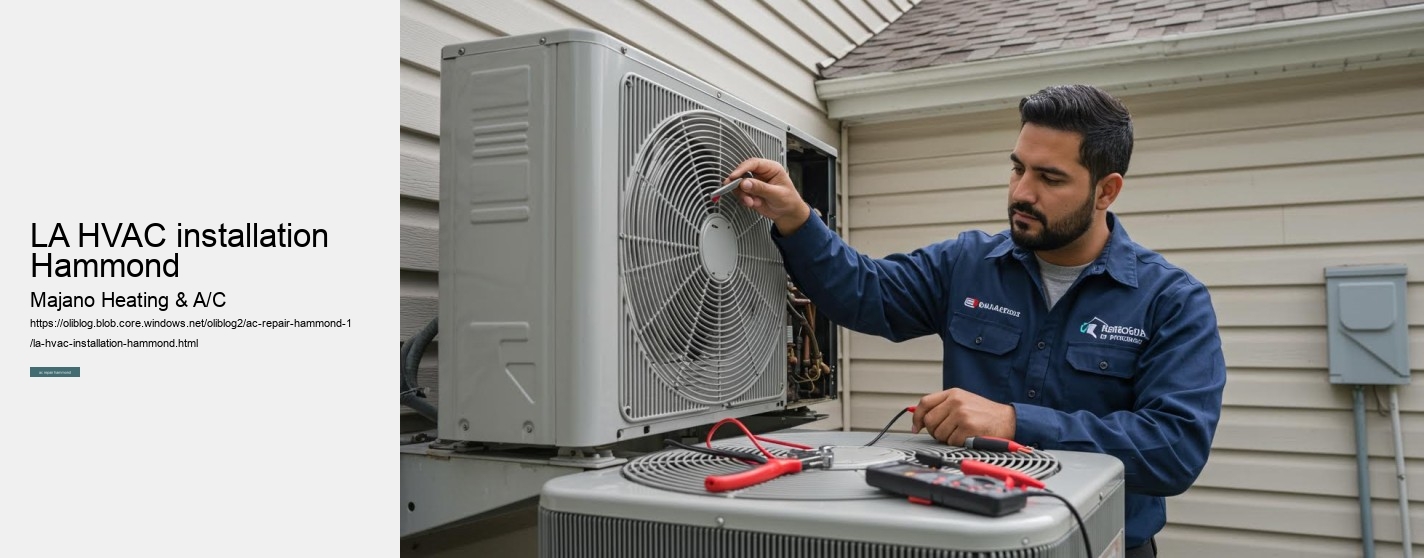 LA HVAC installation Hammond